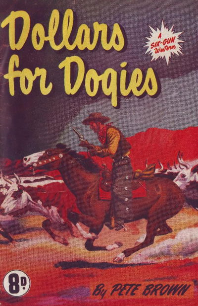 Dollars for Dogies (Calvert, 1952?)  ([1952?])