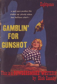 Gamblin' for Gunshot [nn] ([1953?])