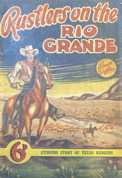 Rustlers on the Rio Grande [nn] ([1950?])