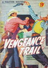 Vengeance Trail (Cleveland, 1955?)  [1955?]