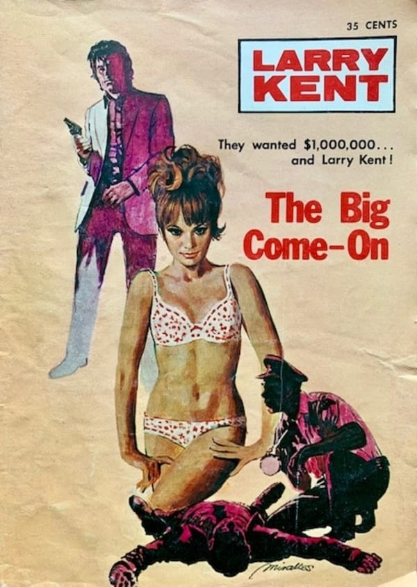 Larry Kent (Cleveland, 1954? series) #723 — The Big Come-On ([May 1970?])