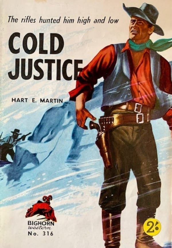 Bighorn Western (Cleveland, 1955? series) #316 — Cold Justice ([1960?])