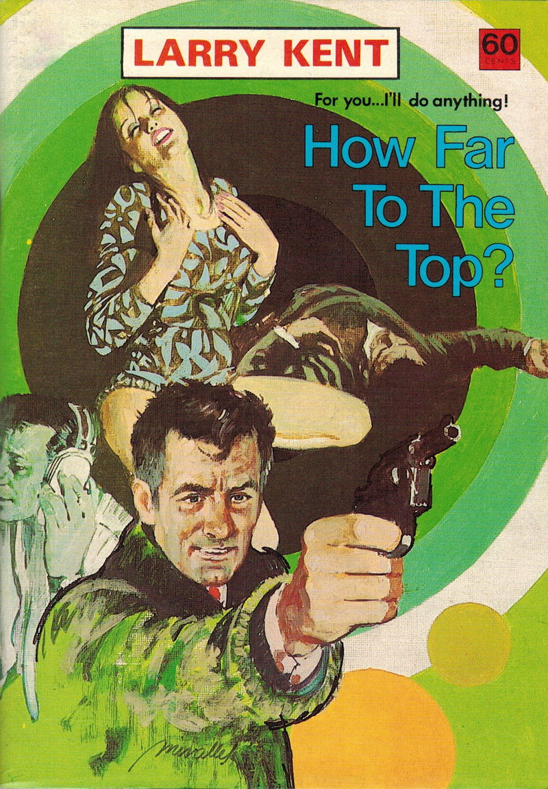 Larry Kent (Cleveland, 1954? series) #808 — How Far to the Top? ([November 1973?])