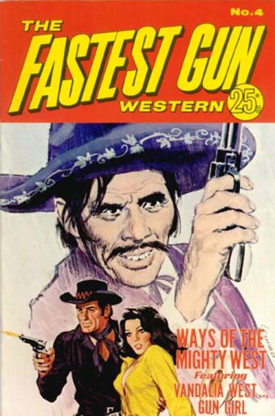 The Fastest Gun Western (Sport Magazine, 1972 series) #4 ([March 1973?])