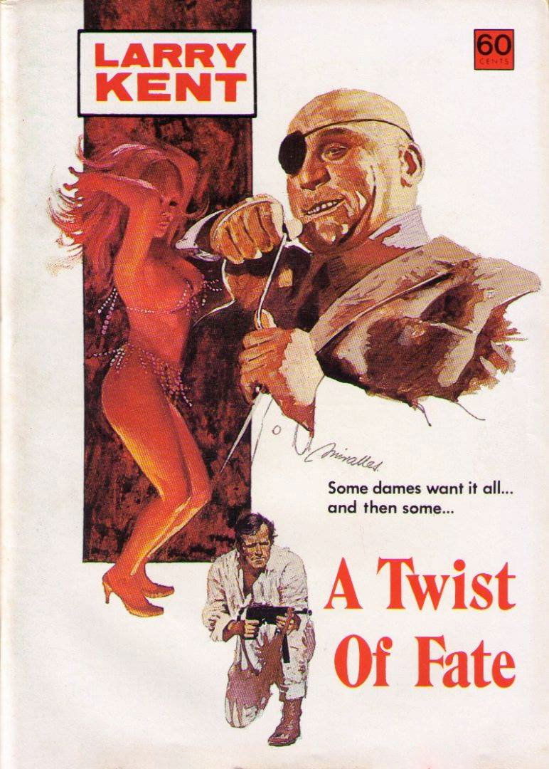 Larry Kent (Cleveland, 1954? series) #806 — A Twist of Fate ([October 1973?])