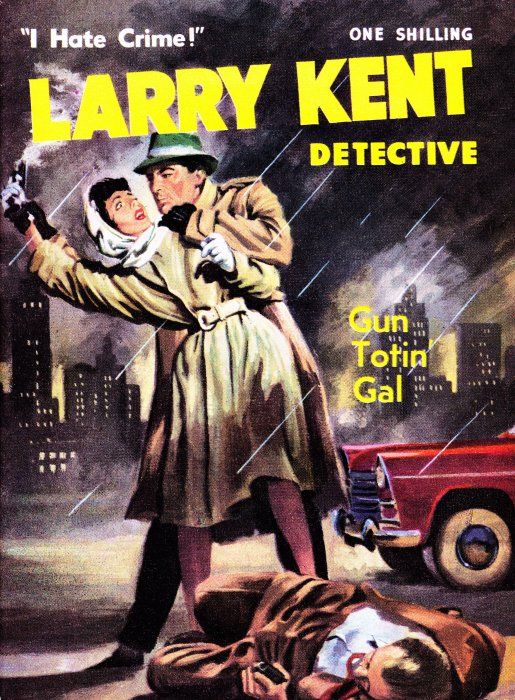 Larry Kent Detective (Cleveland, 1954 series) #94 — Gun Totin' Gal ([February 1962?])