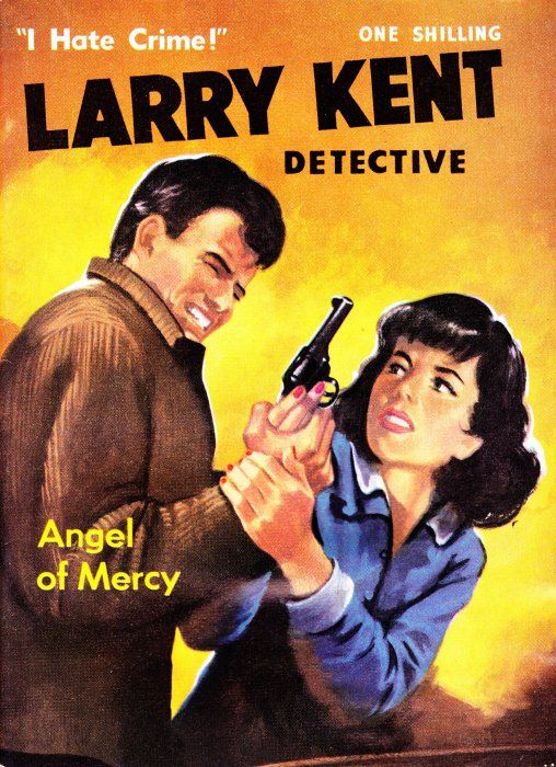 Larry Kent Detective (Cleveland, 1954 series) #95 — Angel of Mercy ([March 1962?])