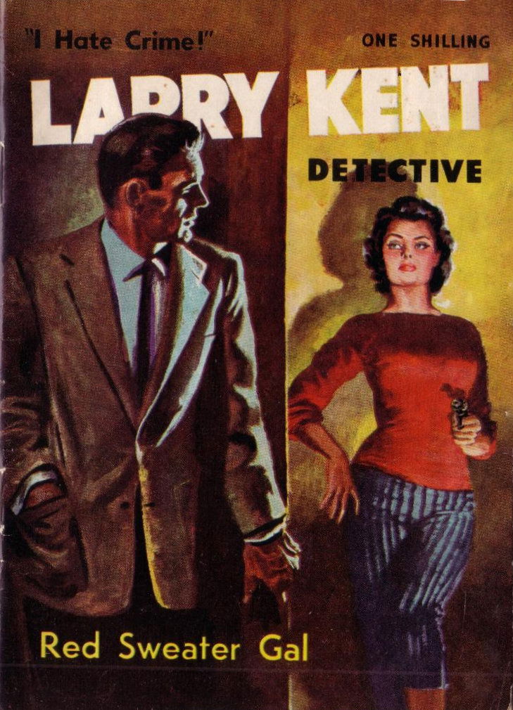 Larry Kent Detective (Cleveland, 1954 series) #98 — Red Sweater Gal ([June 1962?])
