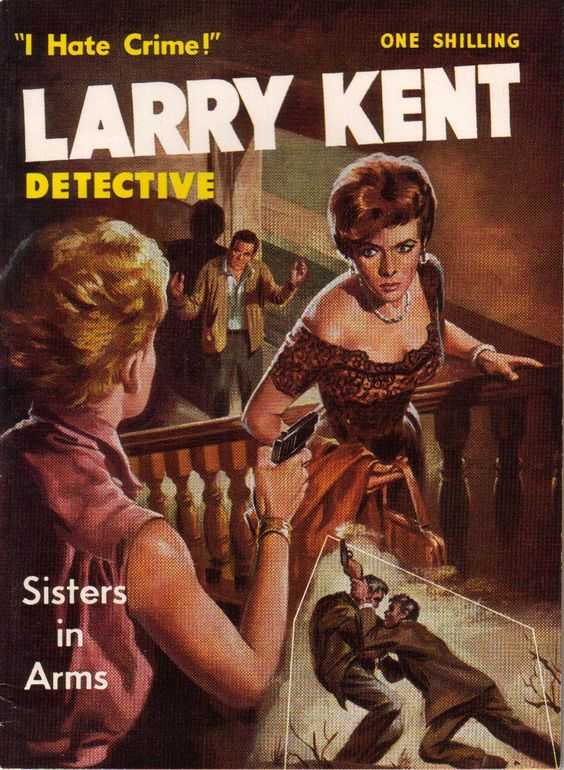 Larry Kent Detective (Cleveland, 1954 series) #107 — Sisters in Arms ([March 1963?])