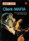 Larry Kent (Cleveland, 1954? series) #773 — Client: Mafia [June 1972?]