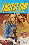 The Fastest Gun Western  #7 ([September 1973?])