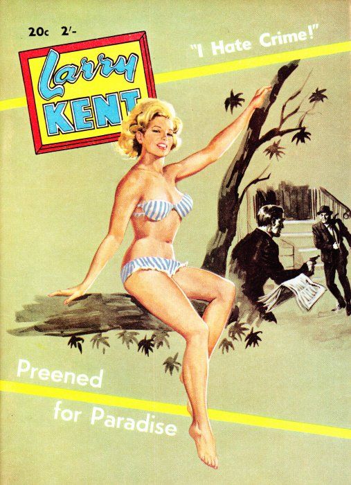 Larry Kent (Cleveland, 1954? series) #627 — Preened for Paradise ([January 1966?])