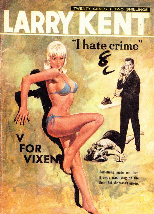 Larry Kent (Cleveland, 1954? series) #641 — V for Vixen ([December 1966?])