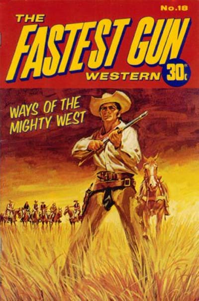 The Fastest Gun Western  #18 ([July 1975?])