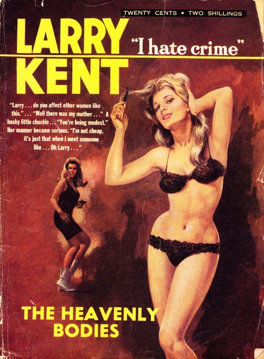 Larry Kent (Cleveland, 1954? series) #645 — The Heavenly Bodies ([February 1967?])