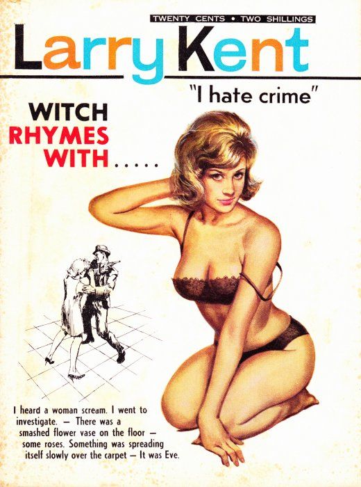 Larry Kent (Cleveland, 1954? series) #646 — Witch Rhymes With..... ([February 1967?])