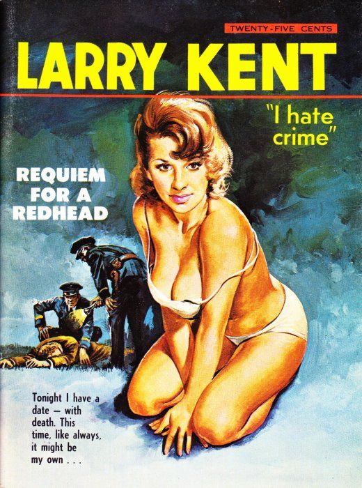 Larry Kent (Cleveland, 1954? series) #671 — Requiem for a Redhead ([March 1968?])