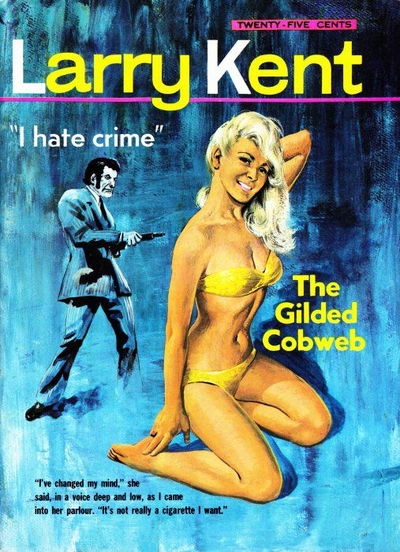 Larry Kent (Cleveland, 1954? series) #673 — The Gilded Cobweb [April 1968?]