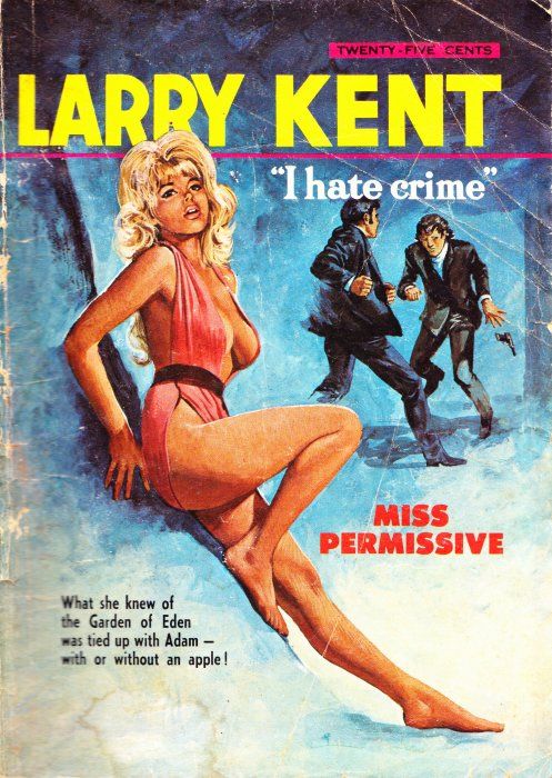 Larry Kent (Cleveland, 1954? series) #679 — Miss Permissive  ([July 1968?])