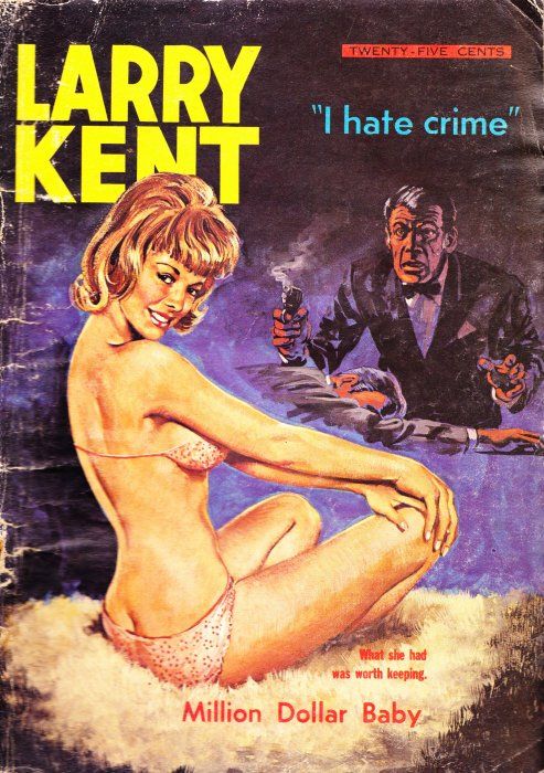 Larry Kent (Cleveland, 1954? series) #686 — Million Dollar Baby ([October 1968?])