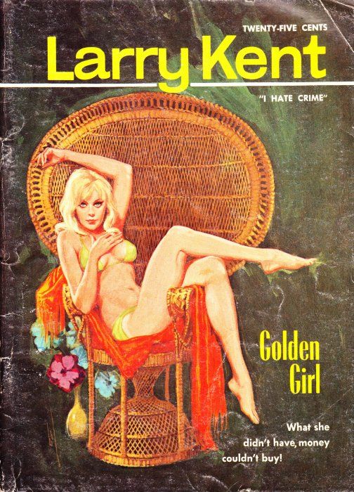 Larry Kent (Cleveland, 1954? series) #692 — Golden Girl  ([January 1969?])