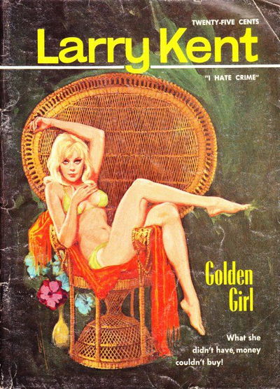 Larry Kent (Cleveland, 1954? series) #692 — Golden Girl  [January 1969?]