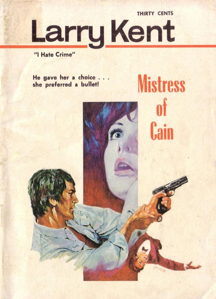 Larry Kent (Cleveland, 1954? series) #710 — Mistress of Cain ([October 1969?])