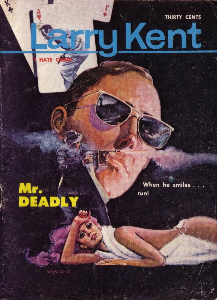 Larry Kent (Cleveland, 1954? series) #711 — Mr. Deadly ([November 1969?])