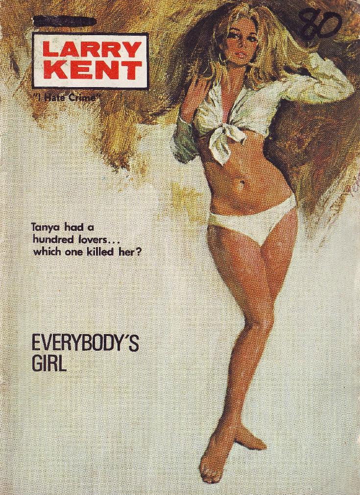 Larry Kent (Cleveland, 1954? series) #716 — Everybody's Girl ([January 1970?])