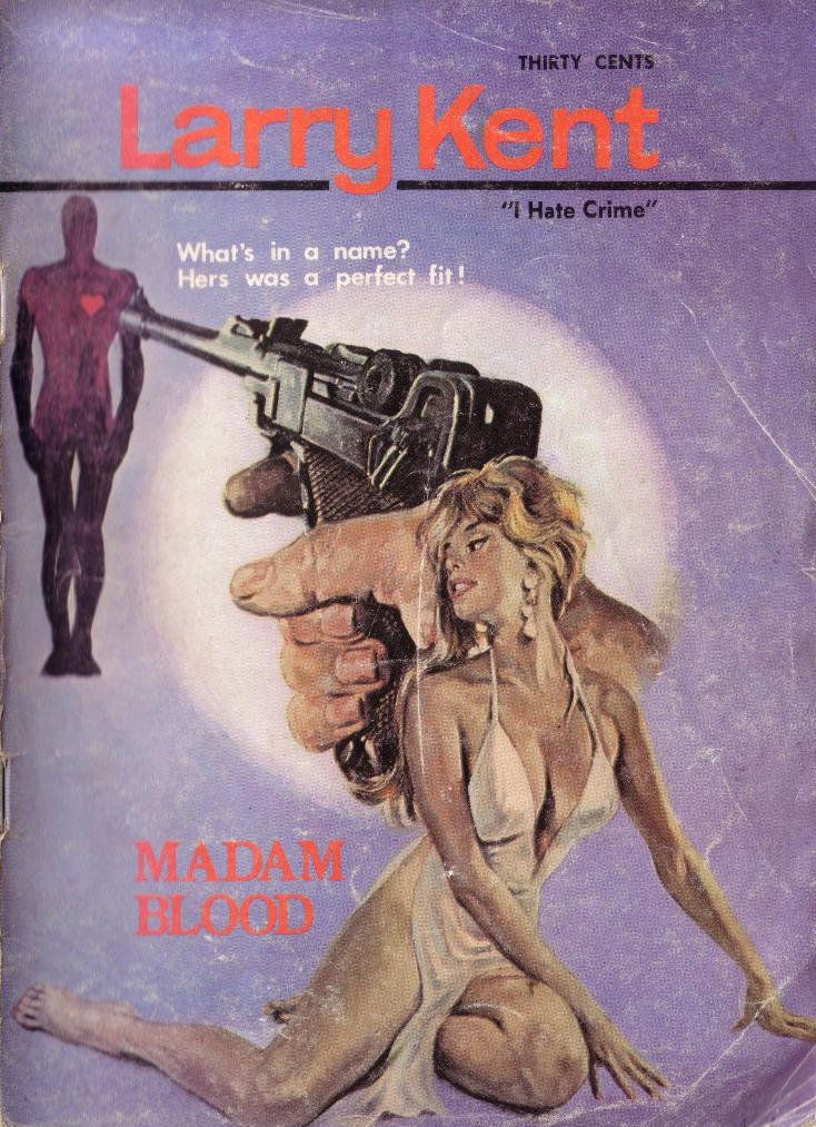Larry Kent (Cleveland, 1954? series) #721 — Madam Blood ([April 1970?])