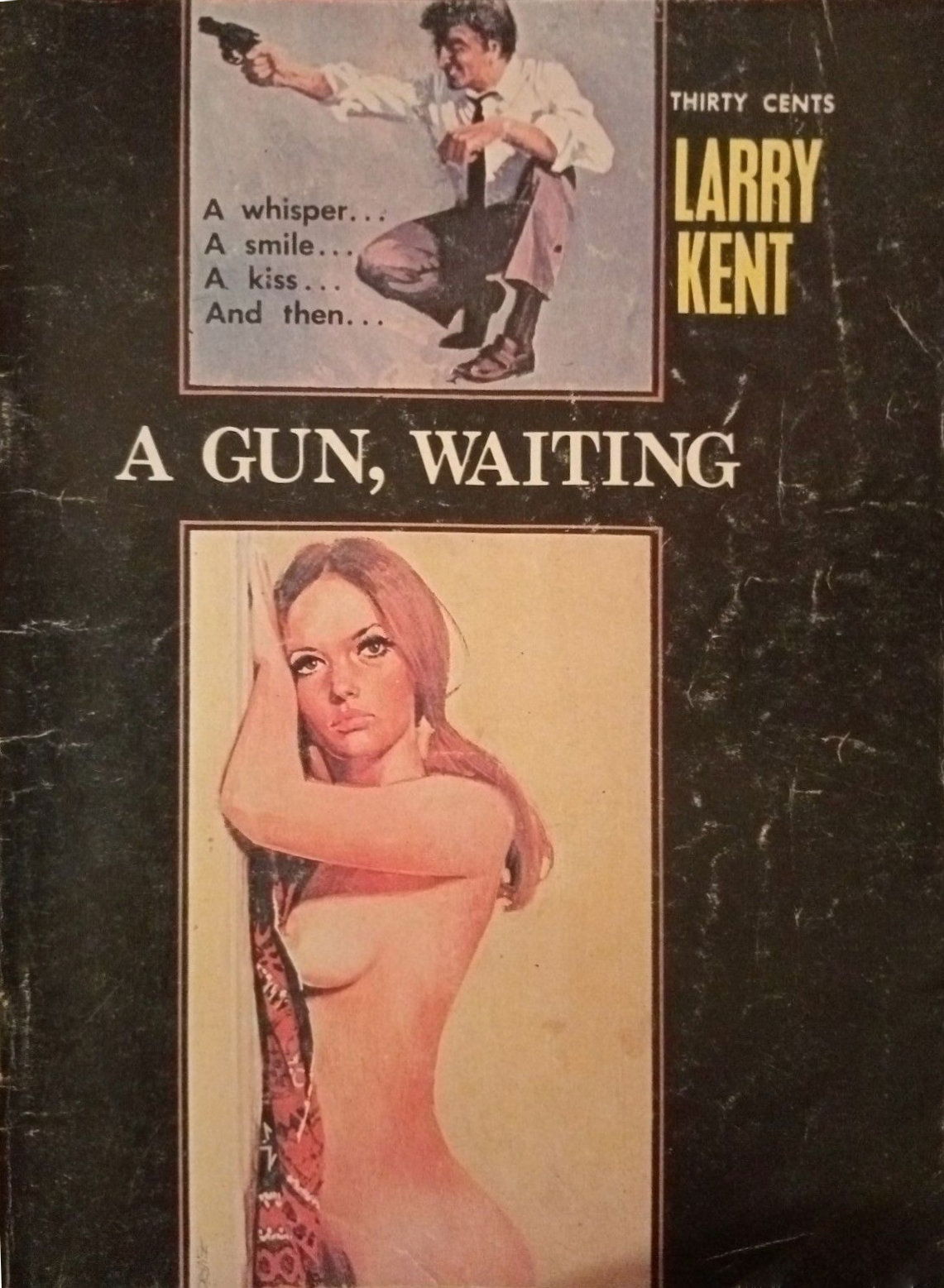 Larry Kent (Cleveland, 1954? series) #722 — A Gun, Waiting ([April 1970?])