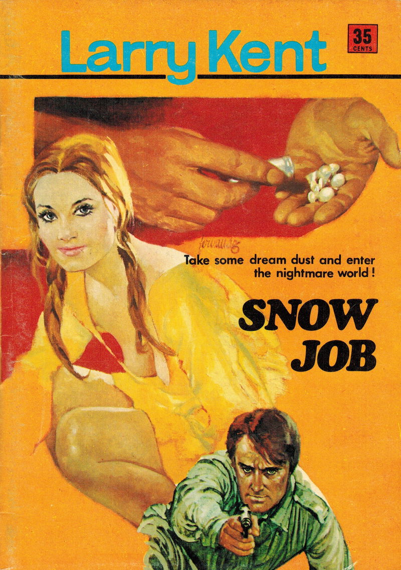 Larry Kent (Cleveland, 1954? series) #730 — Snow Job ([August 1970?])