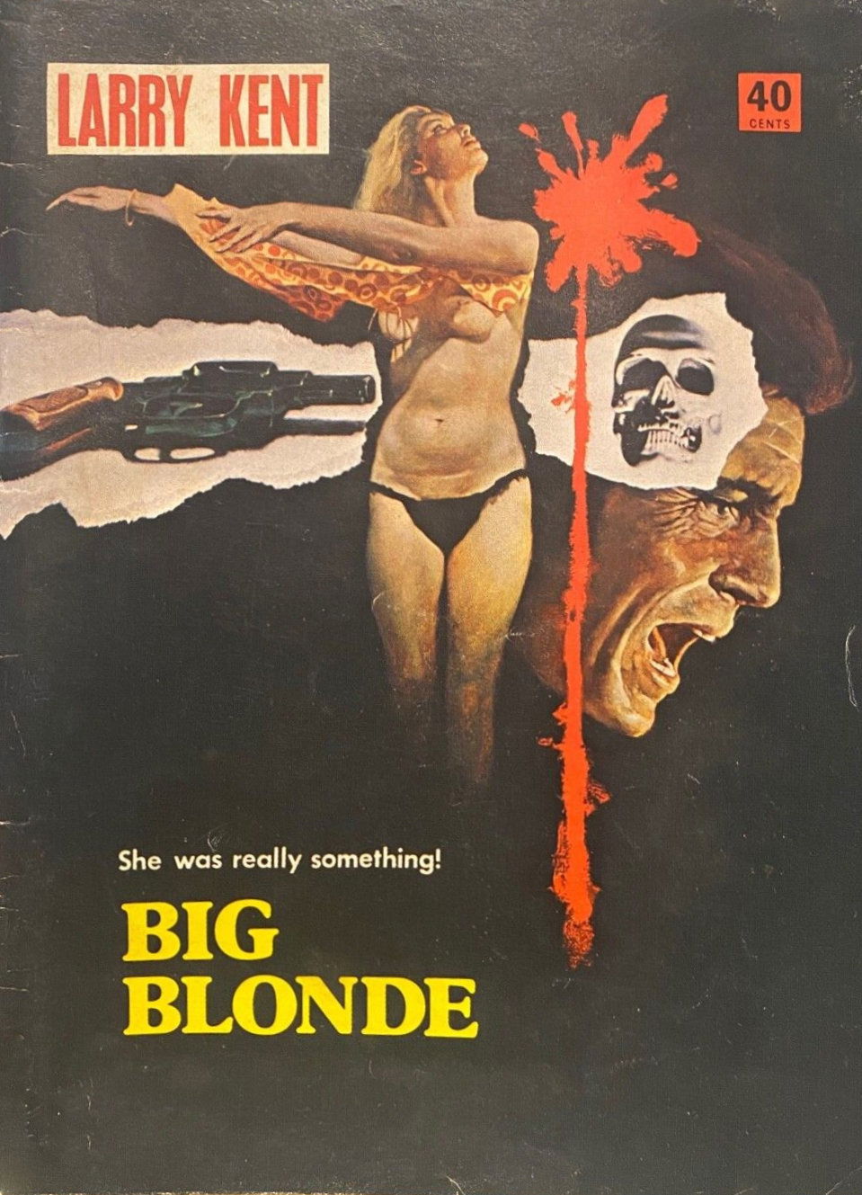 Larry Kent (Cleveland, 1954? series) #747 — Big Blonde ([May 1971?])
