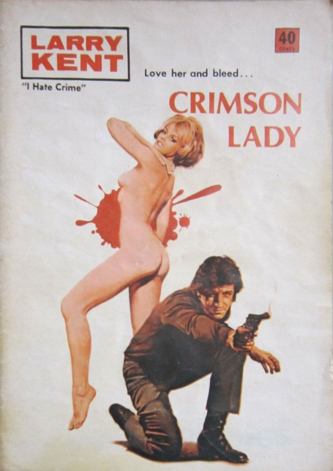 Larry Kent (Cleveland, 1954? series) #749 — Crimson Lady ([June 1971?])