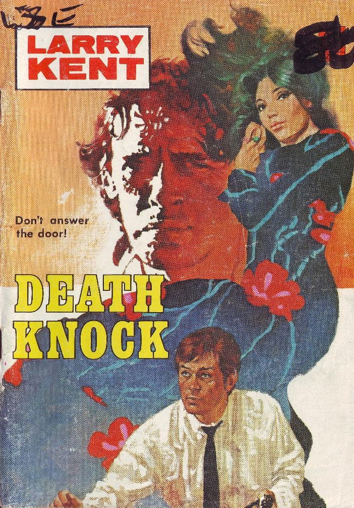Larry Kent (Cleveland, 1954? series) #756 — Death Knock ([September 1971?])