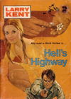 Larry Kent (Cleveland, 1954? series) #758 — Hell’s Highway [October 1971?]