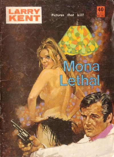 Larry Kent (Cleveland, 1954? series) #760 — Mona Lethal [November 1971?]