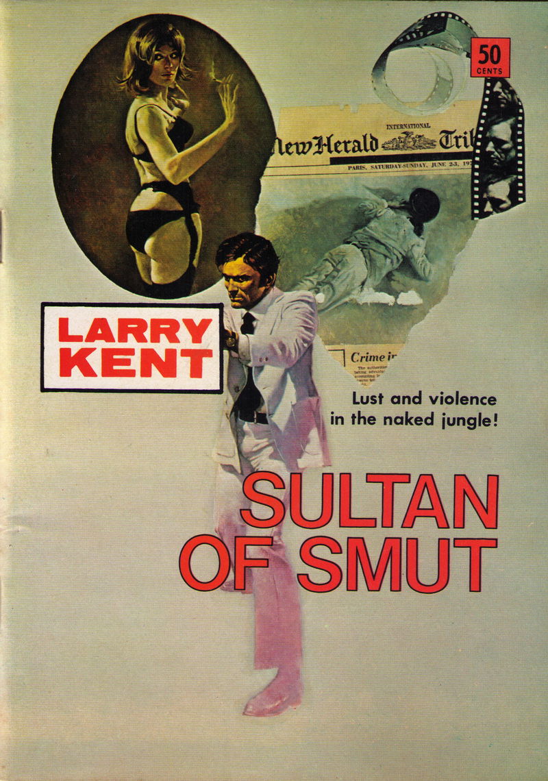 Larry Kent (Cleveland, 1954? series) #768 — Sultan of Smut ([March 1972?])