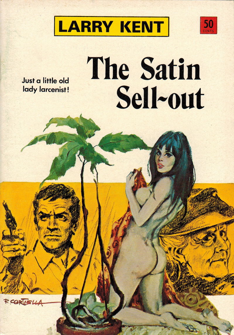 Larry Kent (Cleveland, 1954? series) #780 — The Satin Sell-Out ([September 1972?])