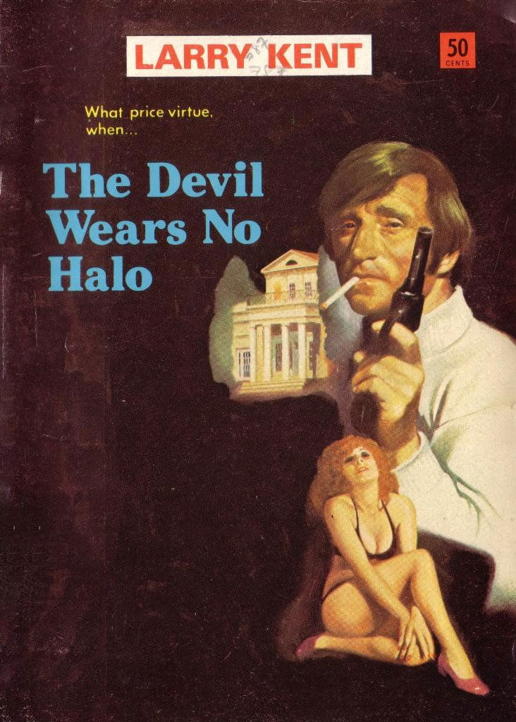 Larry Kent (Cleveland, 1954? series) #787 — The Devil Wears No Halo ([January 1973?])