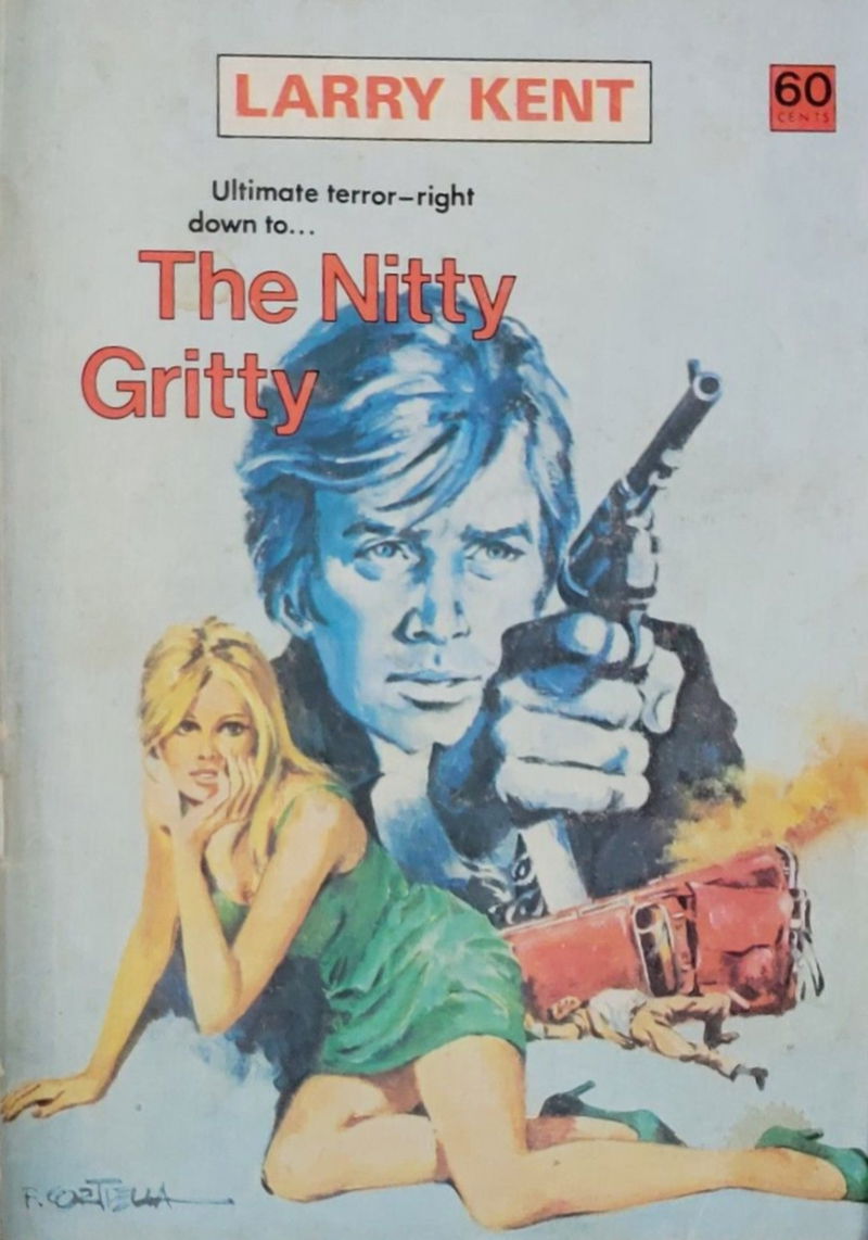 Larry Kent (Cleveland, 1954? series) #788 — The Nitty Gritty ([January 1973?])