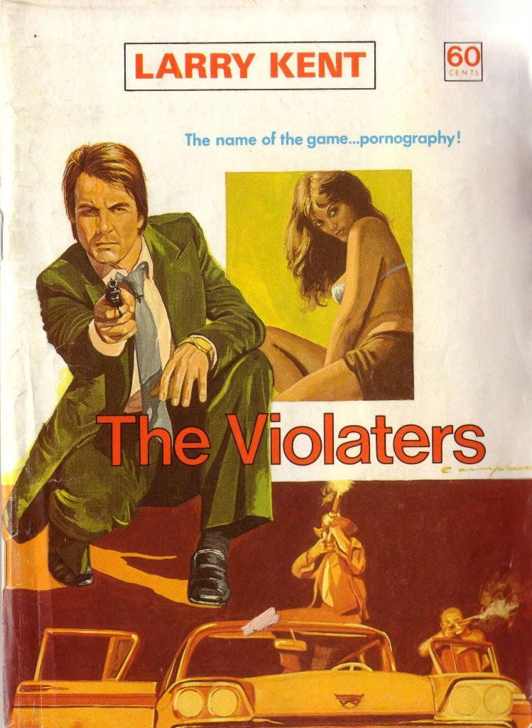 Larry Kent (Cleveland, 1954? series) #791 — The Violators ([March 1973?])