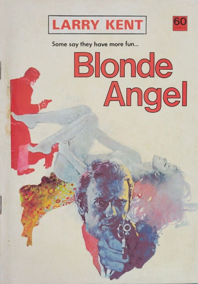 Larry Kent (Cleveland, 1954? series) #792 — Blonde Angel ([March 1973?])