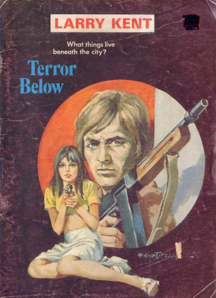 Larry Kent (Cleveland, 1954? series) #798 — Terror Below ([June 1973?])