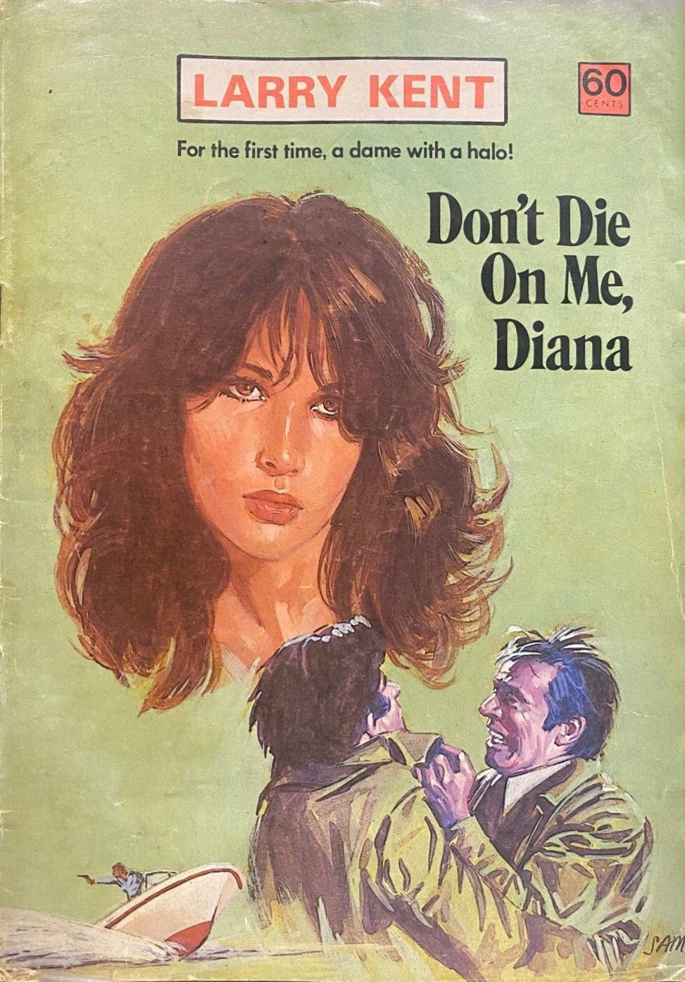 Larry Kent (Cleveland, 1954? series) #802 — Don't Die On Me, Diana ([August 1973?])