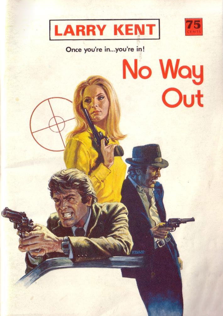 Larry Kent (Cleveland, 1954? series) #818 — No Way Out ([April 1974?])