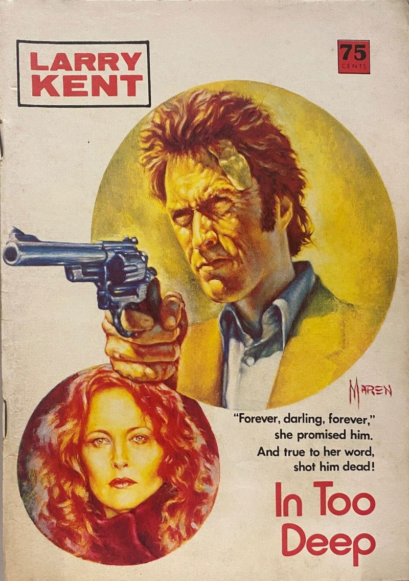 Larry Kent (Cleveland, 1954? series) #817 — In Too Deep ([April 1974?])