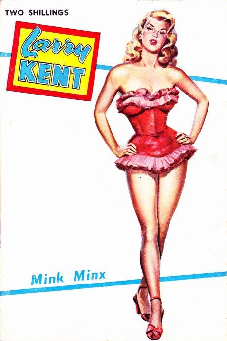Larry Kent (Cleveland, 1954? series) #519 — Mink Minx ([January 1957?])