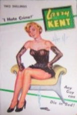 Larry Kent (Cleveland, 1954? series) #523 — Any Guy Can Die in Bed! ([May 1957?])