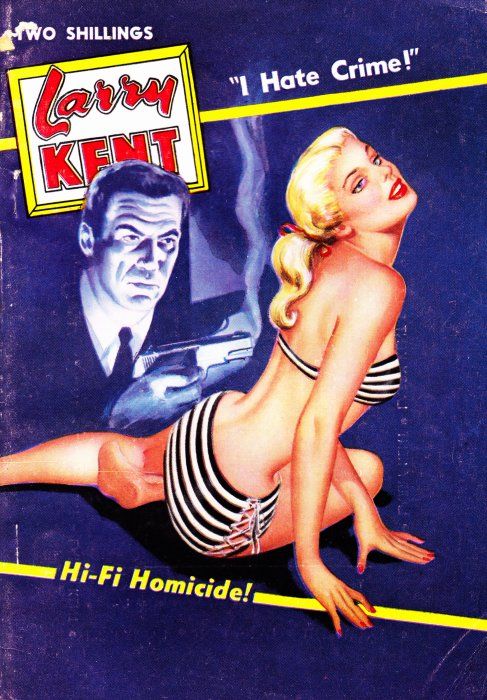 Larry Kent (Cleveland, 1954? series) #534 — Hi-Fi Homicide! ([April 1958?])